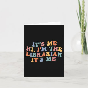 It's Me Hi I'm The Librarian Summer Reading Back T Card