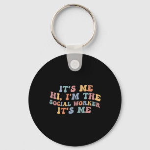 Its me Hi Im the Social Worker Retro Teacher Back Key Ring