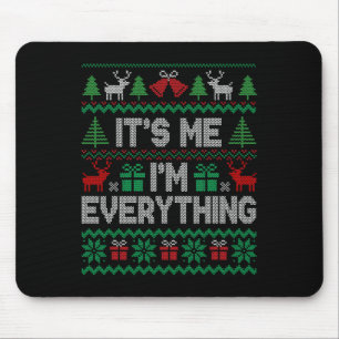 Its Me Im Everything Christmas Pajama Couple Match Mouse Pad