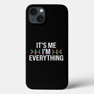 Its Me I'm Everything Family Christmas Matching iPhone 13 Case