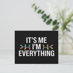 Its Me I'm Everything Family Christmas Matching Holiday Postcard