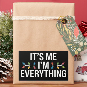 Its Me I'm Everything Family Christmas Matching Rectangular Sticker