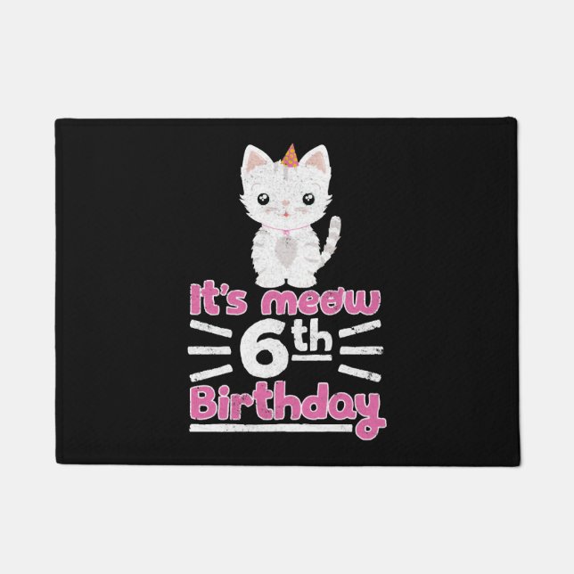 It's meow 6th Birthday! Cute Gift Kitten Kitty Cat Doormat (Front)