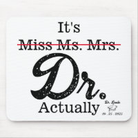 It's Miss Ms. Mrs. Dr. Actually Funny humour PHD
