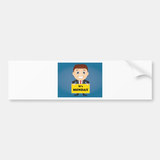 Its Monday Bumper Sticker (Front)