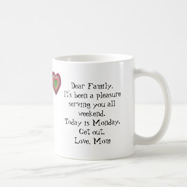 It's Monday...GET OUT! Coffee Mug (Right)