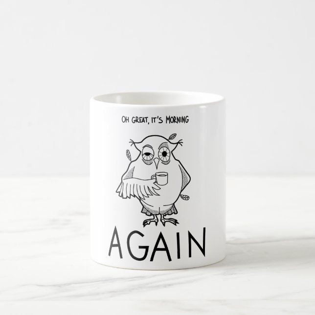 It's morning again! coffee mug (Center)