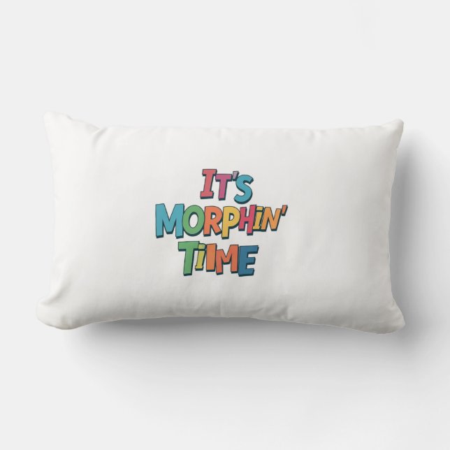 "It's Morphin' Time"  Lumbar Cushion (Front)
