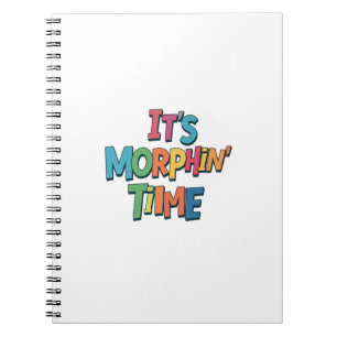 "It's Morphin' Time"  Notebook