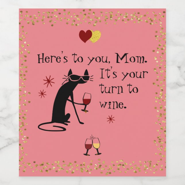 It's Mum's Turn for a Wine Pun Wine Label (Single Label)