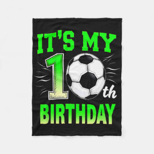 It's My 10th Birthday Boy Soccer Ll Fleece Blanket