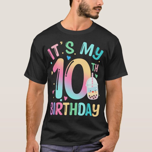 It'S My 10Th Birthday Bubble Boba Tea Party 10 Yea T-Shirt (Front)