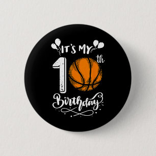 It's My 10th Birthday Bysketbyll Player 10 Bday Pa 6 Cm Round Badge