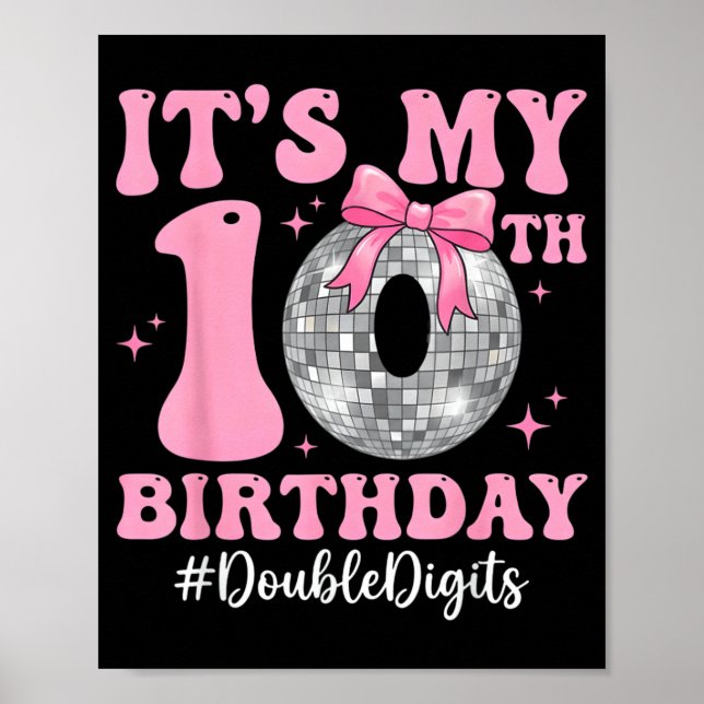 Its My 10th Birthday Girl Double Digits Bow Disco Poster (Front)