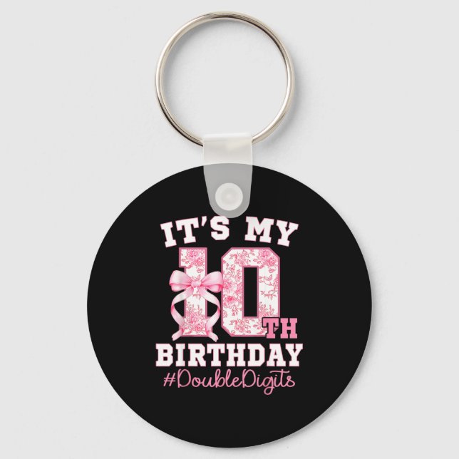 Its My 10th Birthday Girl Double Digits Coquette B Key Ring (Front)