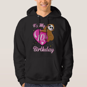 Its My 10th Birthday Pink Smiling Sloth Girl Theme Hoodie