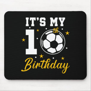 Its My 10th Birthday Soccer Ten Year Old T Shirt  Mouse Pad