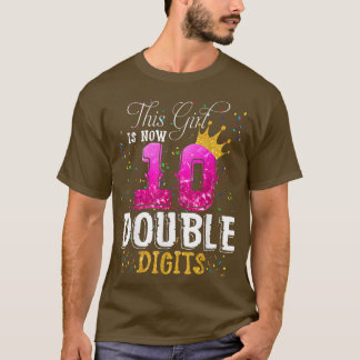 Its My 10th BirthdayThis Girl Is Now 10 Years Old  T-Shirt