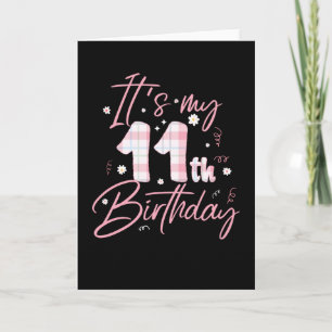 It's My 11th Birthday   11 Years Old Bday Gift Card