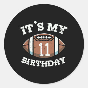 Its My 11th Birthday American Football 11 Year Old Classic Round Sticker