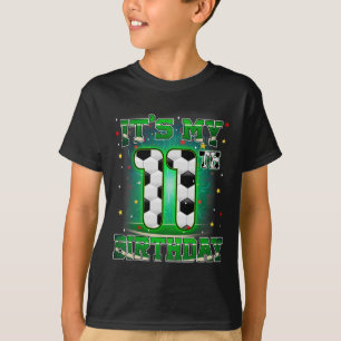 Its My 11th Birthday Boy Soccer 11 Years Old Party T-Shirt