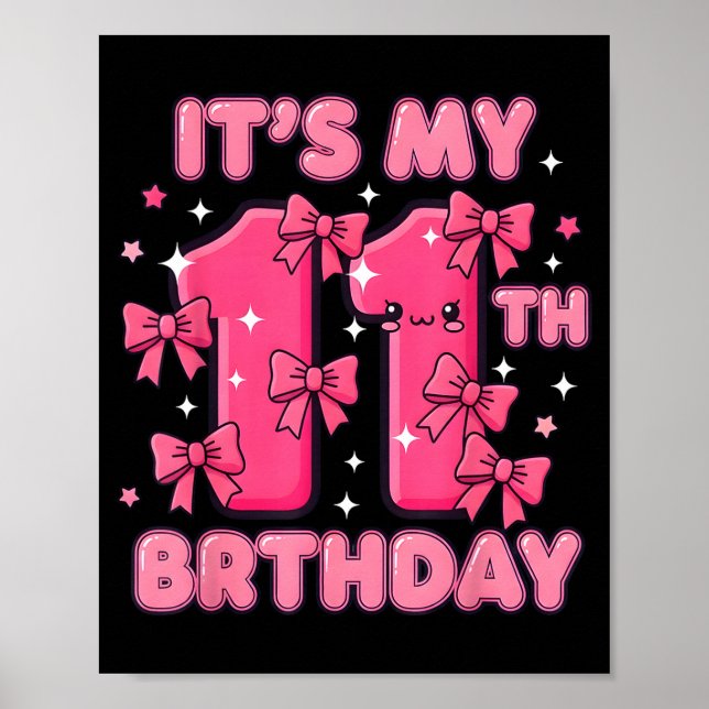 It's My 11th Birthday Coquette Bow Girl Cute 11 Ye Poster (Front)