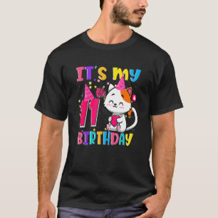 It's My 11th Birthday Gifts 11 Year Old Girl Funny T-Shirt