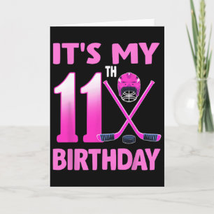It's My 11th Birthday Girl Ice Hockey 11 Year Old  Card