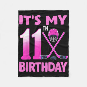 It's My 11th Birthday Girl Ice Hockey 11 Year Old Fleece Blanket