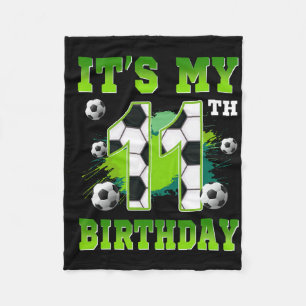 It's My 11th Birthday Soccer Party 11 Year Old Boy Fleece Blanket