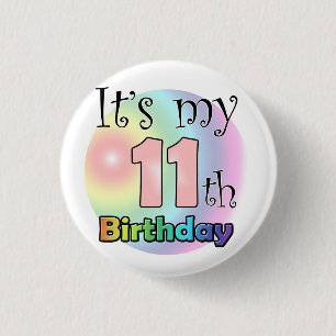 It's my 11th Birthday (wink) 3 Cm Round Badge