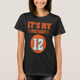 It's My 12th Birthday Boy 12 Year Old Basketball P T-Shirt