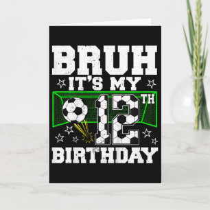 It's My 12th Birthday Boy Soccer 12 Years Old  Card