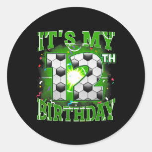 Its My 12th Birthday Boys Soccer 12 Years Old Part Classic Round Sticker