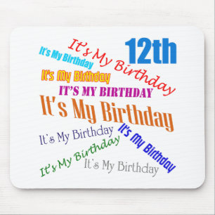 It's My 12th Birthday Gifts Mouse Pad
