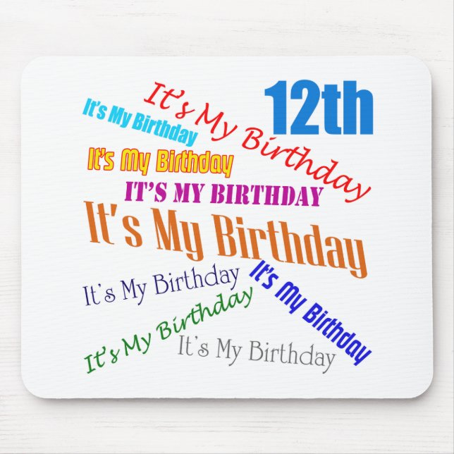 It's My 12th Birthday Gifts Mouse Pad (Front)