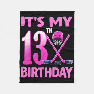 It's My 13th Birthday Girl Ice Hockey 13 Year Old  Fleece Blanket