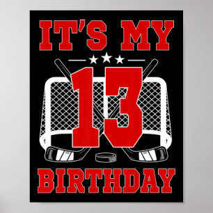 It's My 13th Birthday Girl Ice Hockey Theme 13 Yea Poster