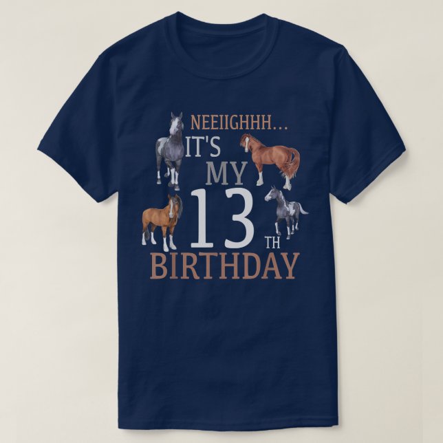 Its My 13th Birthday Shirt Horse Lover 13 Year Old (Design Front)