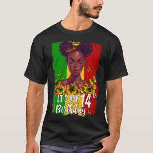 It's My 14th Birthday 14 Years Old Black Melanin W T-Shirt