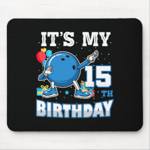 It's My 15th Birthday Dabbing Bowling 15 Years Old Mouse Pad
