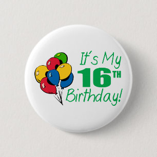 It's My 16th Birthday (Balloons) 6 Cm Round Badge