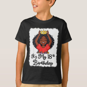 Its My 18th Birthday Black Girl Princess Crown But T-Shirt