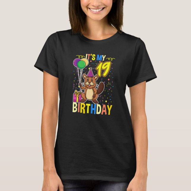 Its My 19th Birthday Beaver T-Shirt (Front)