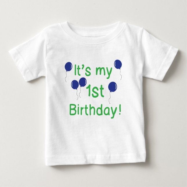 It's my 1st Birthday Baby T-Shirt (Front)