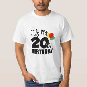 It's My 20th Birthday, Gift Happy 20th Birthday  T-Shirt