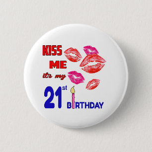 It's my 21st Birthday 6 Cm Round Badge