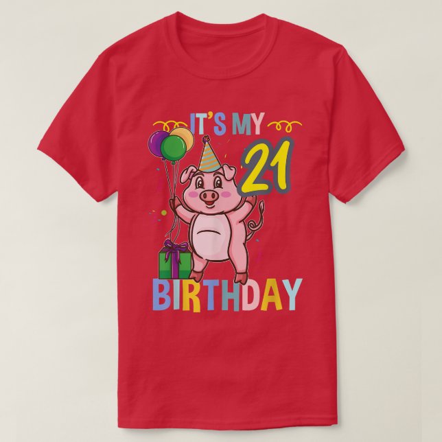 Its My 21st Birthday Cute Pig  T-Shirt (Design Front)