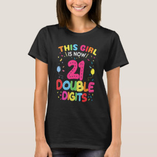 It's My 21st Birthday  This Girl Is Now 21 Years O T-Shirt