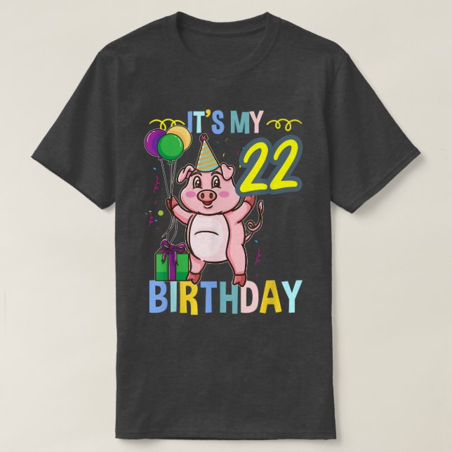 Its My 22nd Birthday Cute Pig 3310  T-Shirt (Design Front)